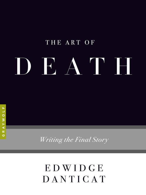 Title details for The Art of Death by Edwidge Danticat - Wait list